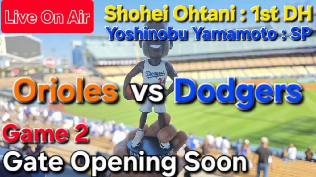 【ライブ配信】対ボルチモア・オリオールズ〜シリーズ2戦目〜大谷翔平選手は1番指名打者で出場⚾️山本由伸投手は先発投手で出場⚾️まもなくゲートオープン⚾️