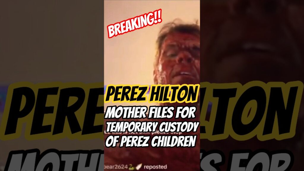 Perez Hilton Mother FILES FOR TEMPORARY CUSTODY of Children #perezhilton #breakingnews #viral Perez Hilton Mother FILES FOR TEMPORARY CUSTODY of Children #perezhilton #breakingnews #viral