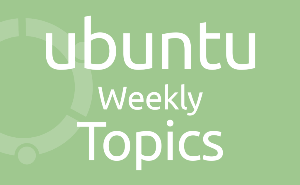 Ubuntu 24.04.5のリリース、Ubuntu 26.10(stonking)の開発; Rust版coreutilsのcp、mv、rmへの移行、CIX P1の正式サポート Ubuntu 26.10(stonking)の開発; Snapshot 3とinitrd肥大への対応、 germidiff、 壁紙の確定