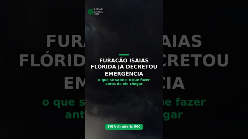 Furacão Isaias: Flórida em emergência e o que fazer antes de chegar
