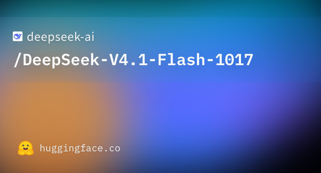 コード系でOpus 5超え「DeepSeek-V4.1-Flash-1017」無償公開 - PC Watch